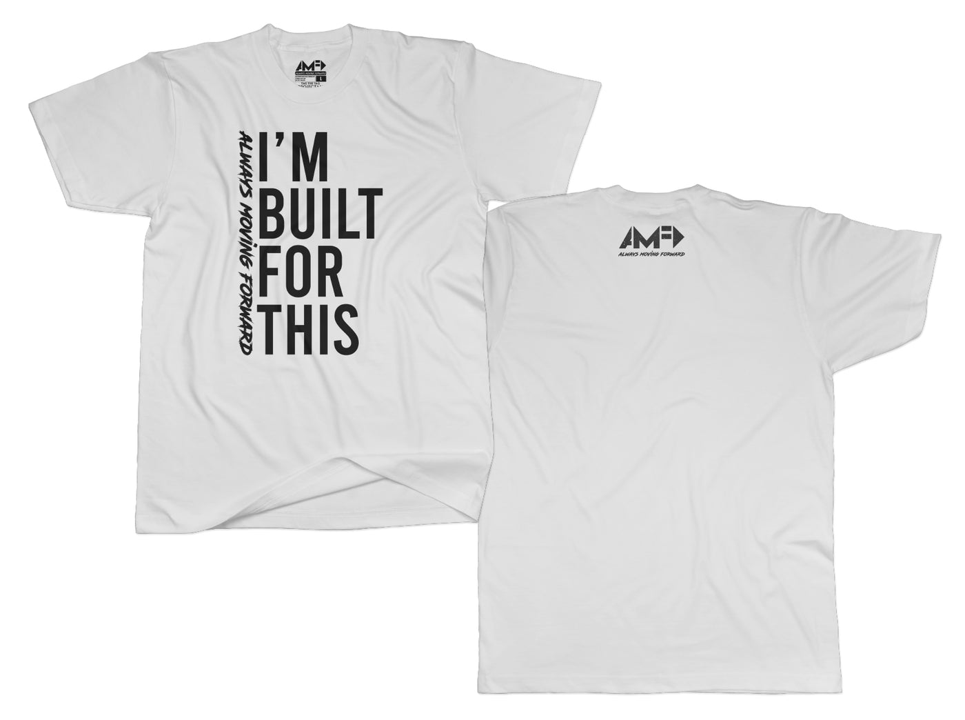 AMF "BUILT FOR THIS" TEE